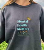 Mental Health Matters Crewneck